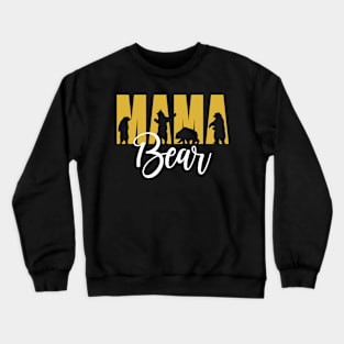 Mama Bear Mom Life Mother's Day Crewneck Sweatshirt